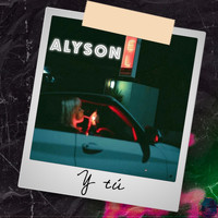 Alyson - Y tú (Explicit)