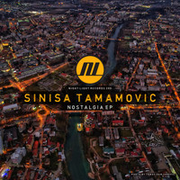 Sinisa Tamamovic - Nostalgia EP