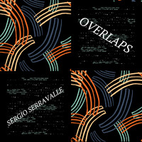 Sergio Serravalle - Overlaps