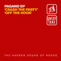 Pagano - Crash The Party / Off The Hook