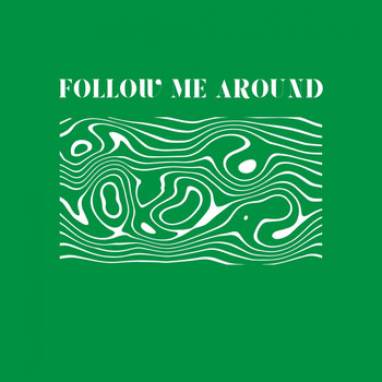 Thing - Follow Me Around