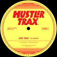 Jus Tadi - It's Alright
