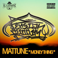 Mattune - Money Thing (Explicit)