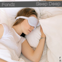 Fondz - Sleep Deep