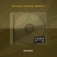 Shishi - Ritual (Casis Remix)