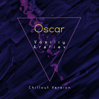 Vasiliy Arefiev - Oscar (Chillout Version)