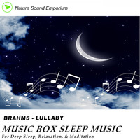 Nature Sound Emporium - Brahms - Lullaby