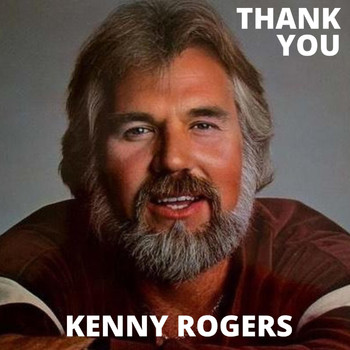 Kenny Rogers - Thank You