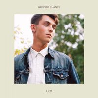 Greyson Chance - Low
