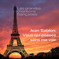 Jean Sablon - Vous qui passez sans me voir (Remastered 2021)