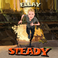 Ellay - Steady