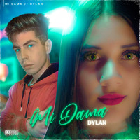 Dylan - Mi Dama (Explicit)