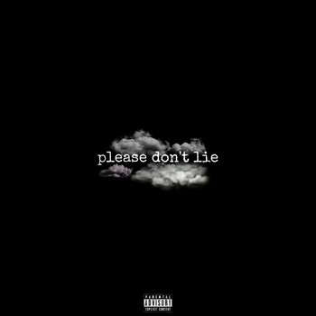 Pavan - Please don't lie (Explicit)