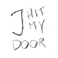 Martial Art - J Hit My Door
