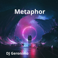 DJ Geronimo - Metaphor
