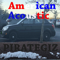 Pirategiz - American Acoustic