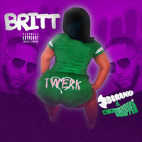 Britt - Twerk (Screwed & Chopped) (Explicit)