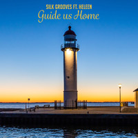 Silk Grooves feat. Heleen - Guide Us Home