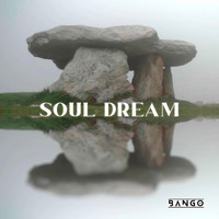 BANGO - Soul Dream