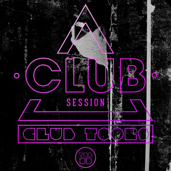 Various Artists - Club Session Pres. Club Tools, Vol. 33 (Explicit)