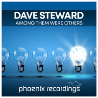 Dave Steward - Among Them Were Others