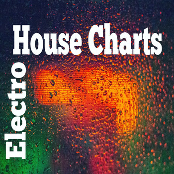 Various Artists - Electro House Charts (Explicit)
