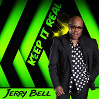 Jerry Bell - Keep It Real