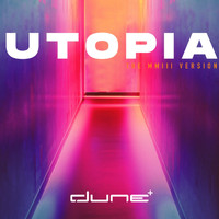 Dune - Utopia (The Mmiii Version)
