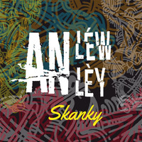 Skanky - Anléw Anléy