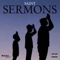 Saint - Sermons (Explicit)