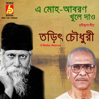 Tarit Chaudhury - E Moho Aboron