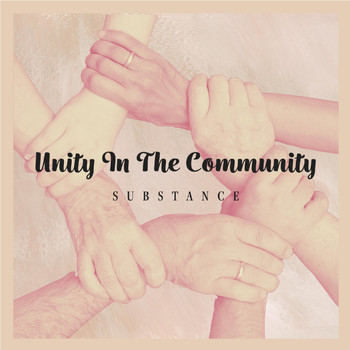 Substance - Unity in the Community