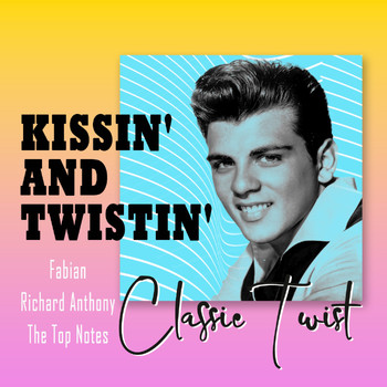 Various Artists - Kissin' and Twistin' (Classic Twist)