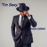 Nikida-Qsmg - I'm Sexy