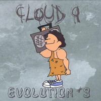Cloud 9 - Evolution #9