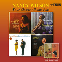 Nancy Wilson - Four Classic Albums Plus (Like in Love / Something Wonderful / Nancy Wilson & the Cannonball Adderley Quintet / Hello Young Lovers) (Digitally Remastered)