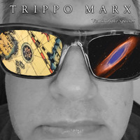 Trippo Marx - Vomit Plate Special