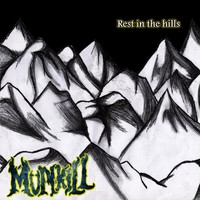 Munkill - Rest in the Hills