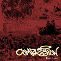 Compassion - Time Is Up (Explicit)