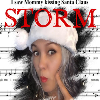 Storm - I Saw Mommy Kissing Santa Claus