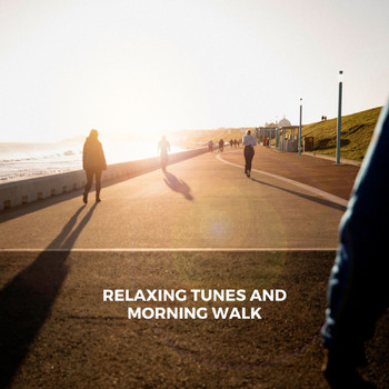 Various Artists - Relaxing Tunes and Morning Walk