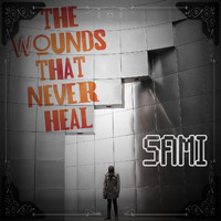 Sami - The Wounds That Never Heal