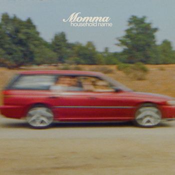Momma - Household Name (Explicit)