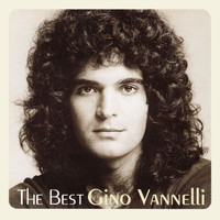 Gino Vannelli - The Best