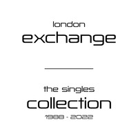 London Exchange - The Singles Collection 1988 - 2022