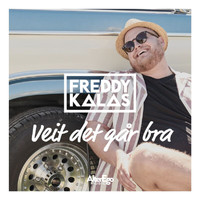 Freddy Kalas - Veit det går bra