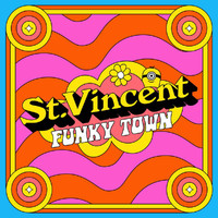 St. Vincent - Funkytown (From 'Minions: The Rise of Gru' Soundtrack)