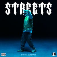 J Trix, Subspace - Streets (Explicit)