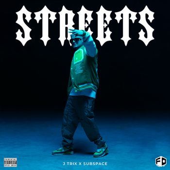 J Trix, Subspace - Streets (Explicit)