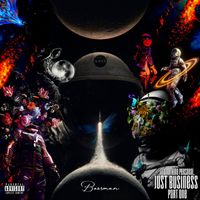 Bossman - It's Nothing Personal, Just Business Part One (Explicit)